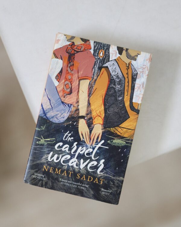 The Carpet Weaver  (Hardcover) by Nemat Sadat